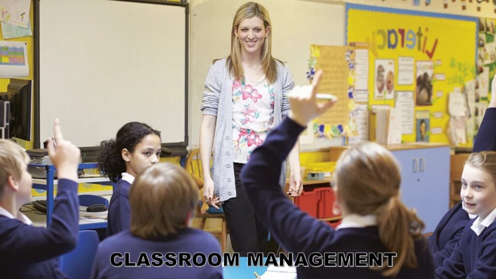 Classroom Management; 
