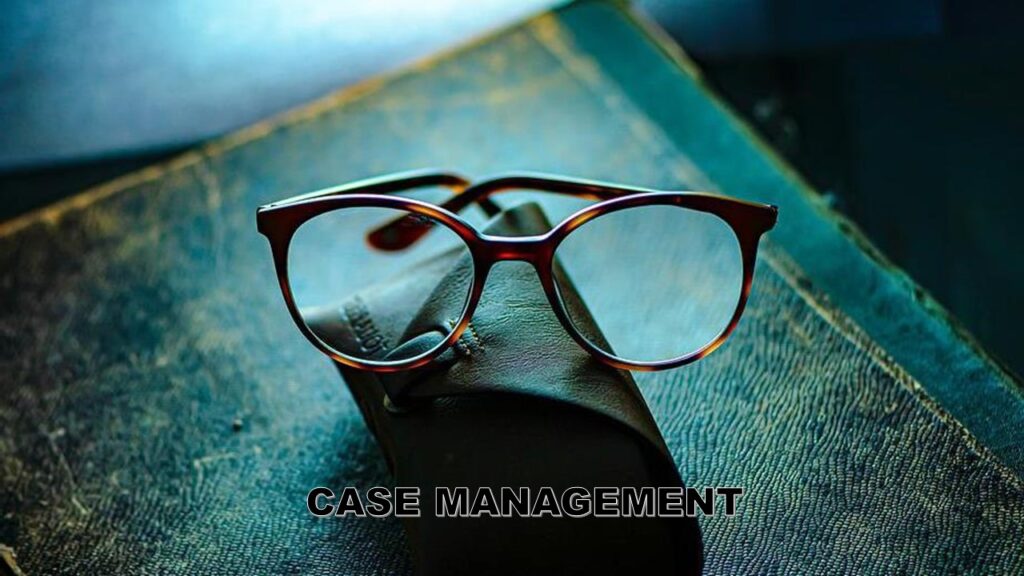 case management