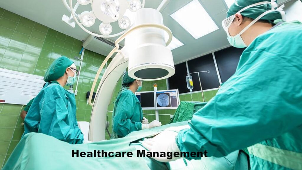 Healthcare Management
