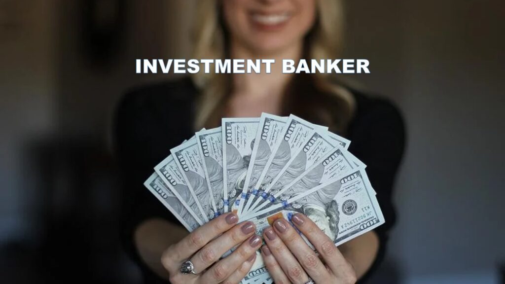 Investment Banker