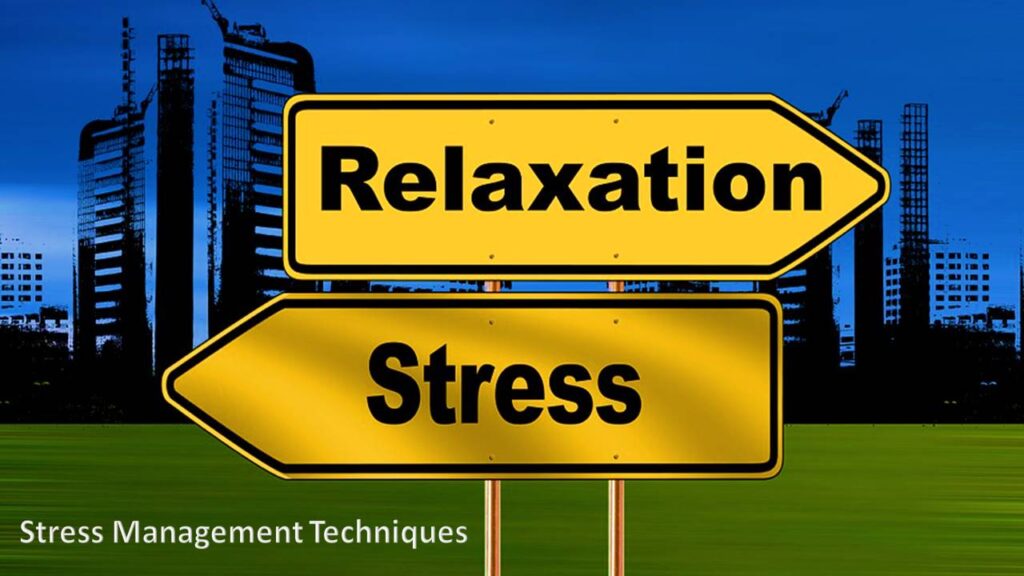 Stress Management Techniques